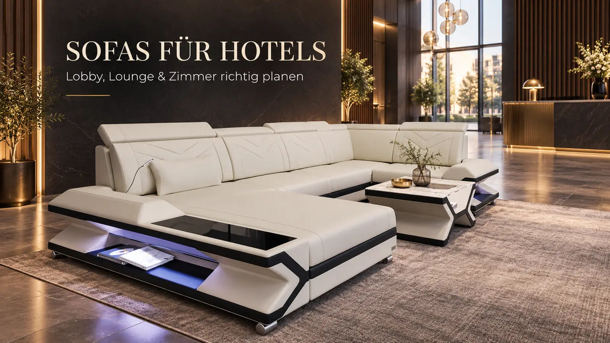 Sofas für Hotels, Lobby und Lounge hochwertig und funktional auswählen